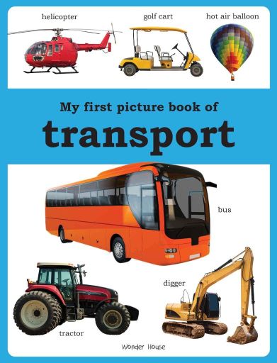 Wonder house My first picture book of Transport